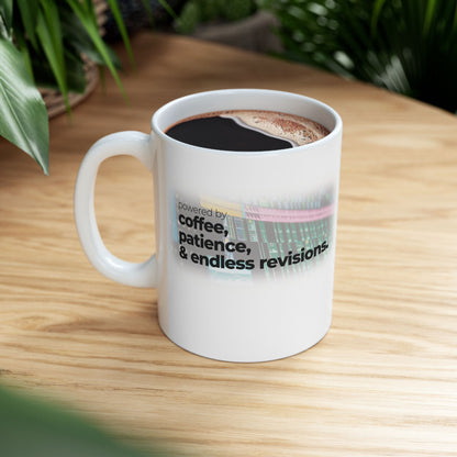 Ceramic Mug for Video Editors (11oz, 15oz) - Powered by Coffee, Patience & Endless revisions