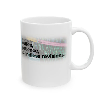 Ceramic Mug for Video Editors (11oz, 15oz) - Powered by Coffee, Patience & Endless revisions